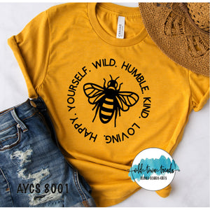 Be Yourself Be Wild Be Kind