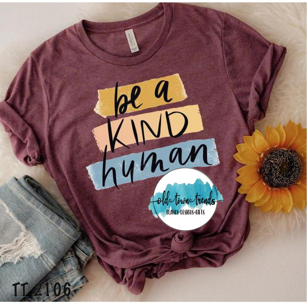 Be A Kind Human