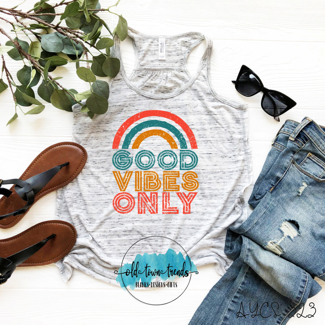 Good Vibes Only