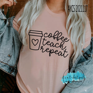 Coffee Teach Repeat
