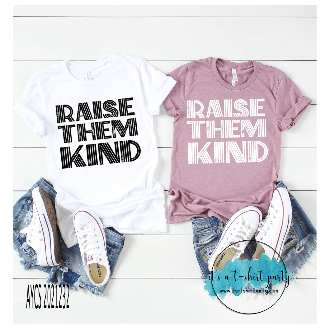 Raise Them Kind