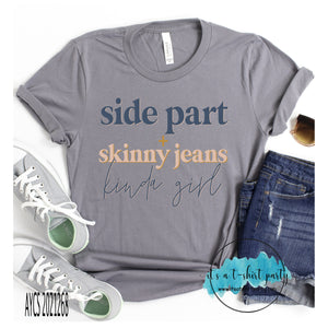 Side Part Skinny Jeans Millennial