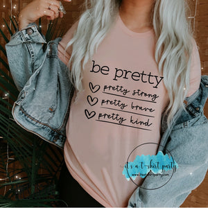 Be Pretty