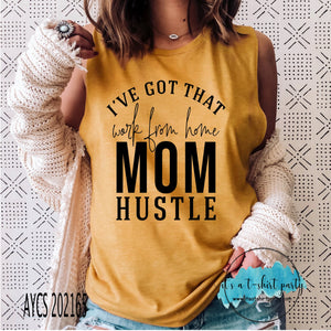 Work From Home Mom Hustle