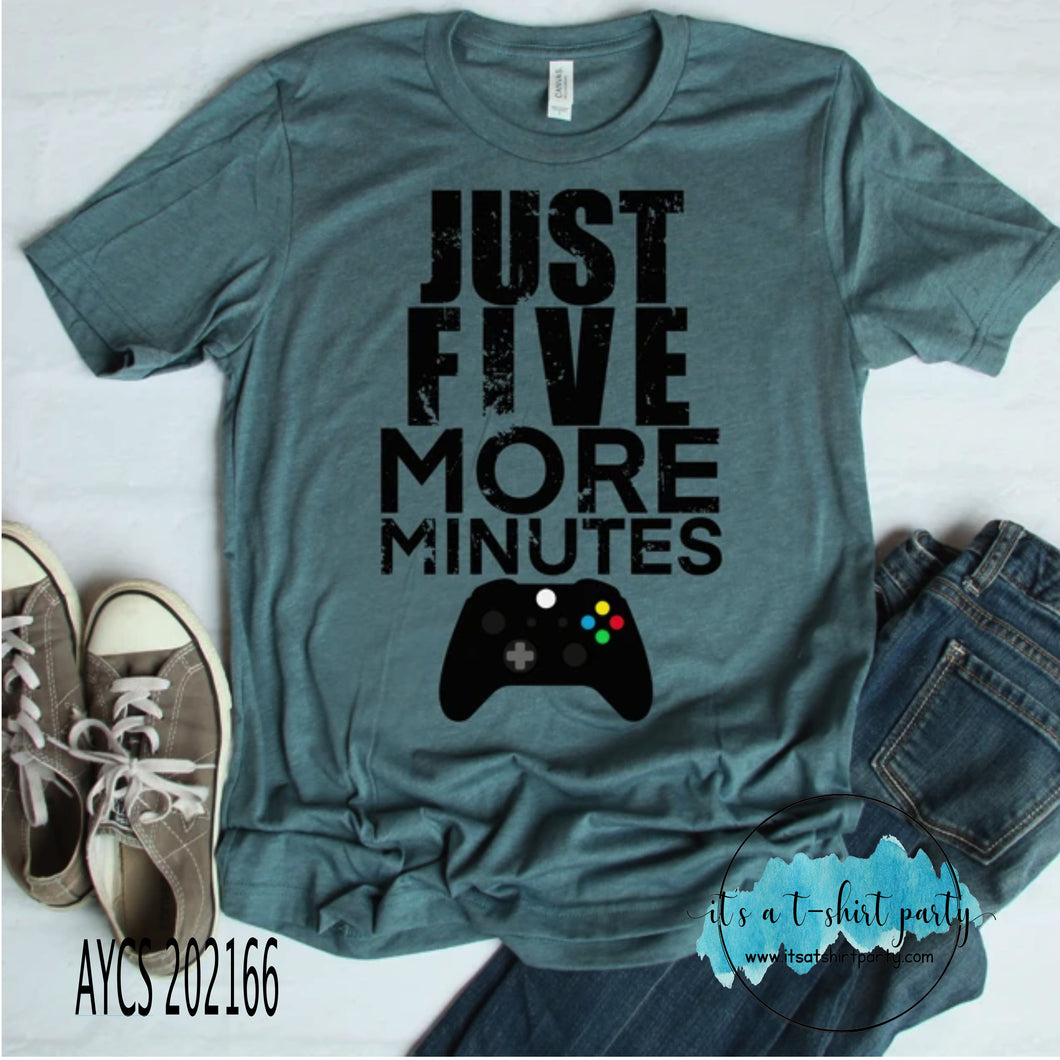 Gamer Shirt Just Five More Minutes