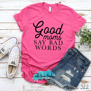 Good Moms Say Bad Words 2