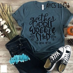 Gather Gobble Wobble Shop Til You Drop