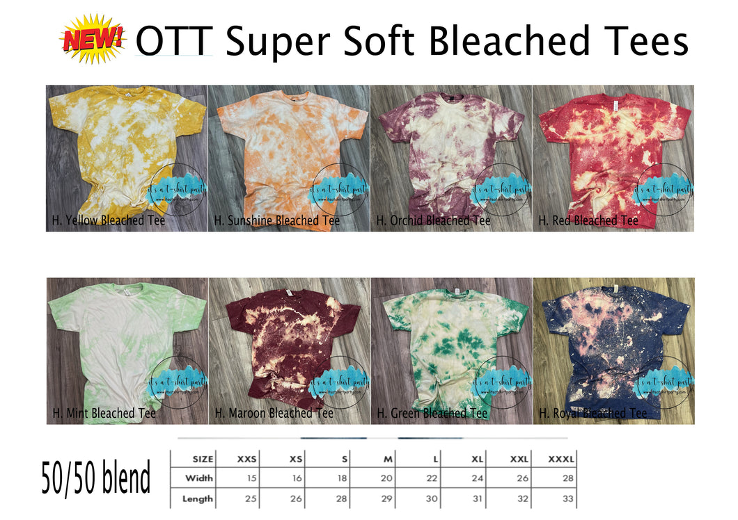 New! OTT Bleached Tees