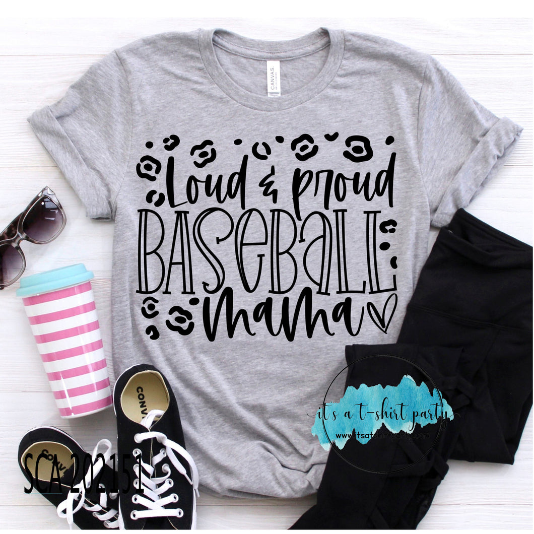 Loud Proud Baseball mama